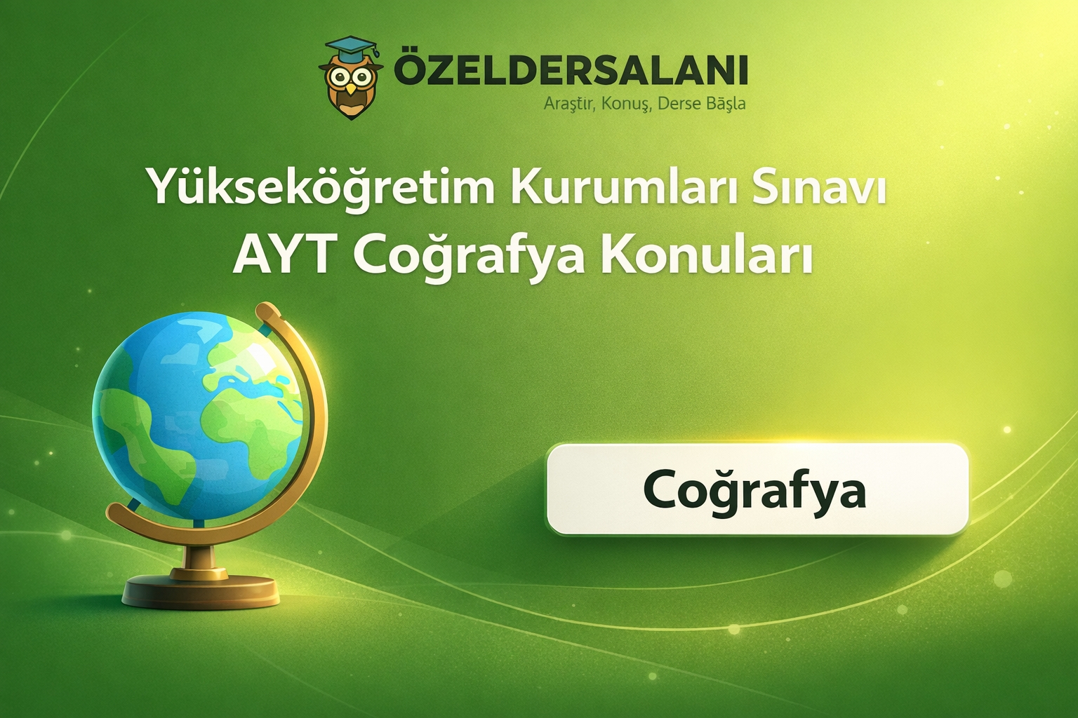 2026 AYT Coğrafya Konuları ve Soru Dağılımları