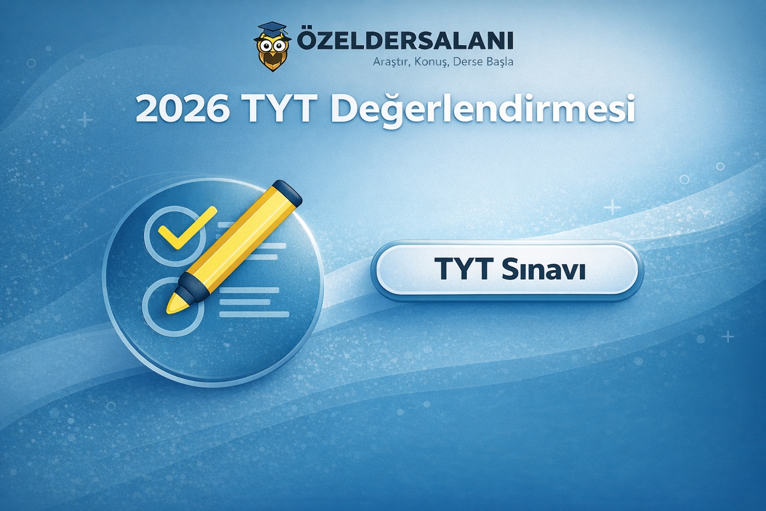 2026 TYT Değerlendirmesi
