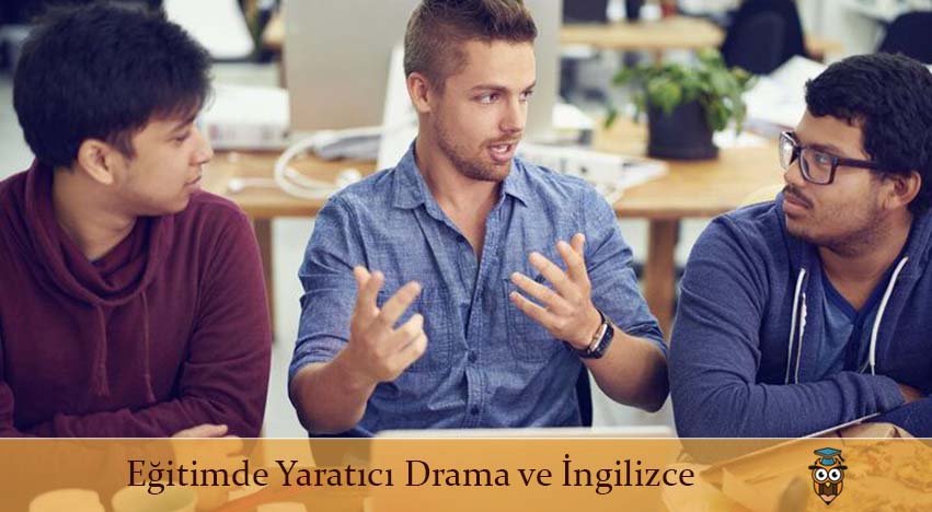 Eğitimde Yaratıcı Drama ve İngilizce