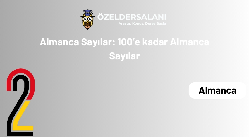 Almanca Sayılar: 100’e kadar Almanca Sayılar