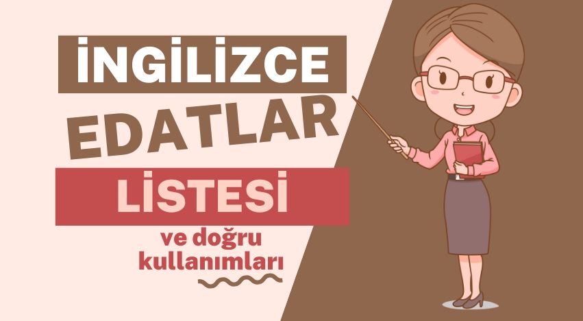 İngilizce Edatların A'dan Z'ye Kullanım Rehberi ve Örnek Cümleler