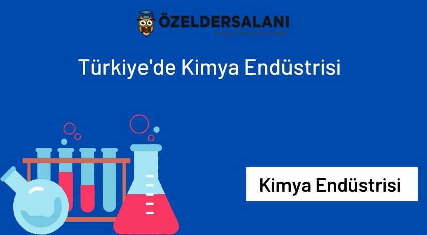 Türkiye'de Kimya Endüstrisi